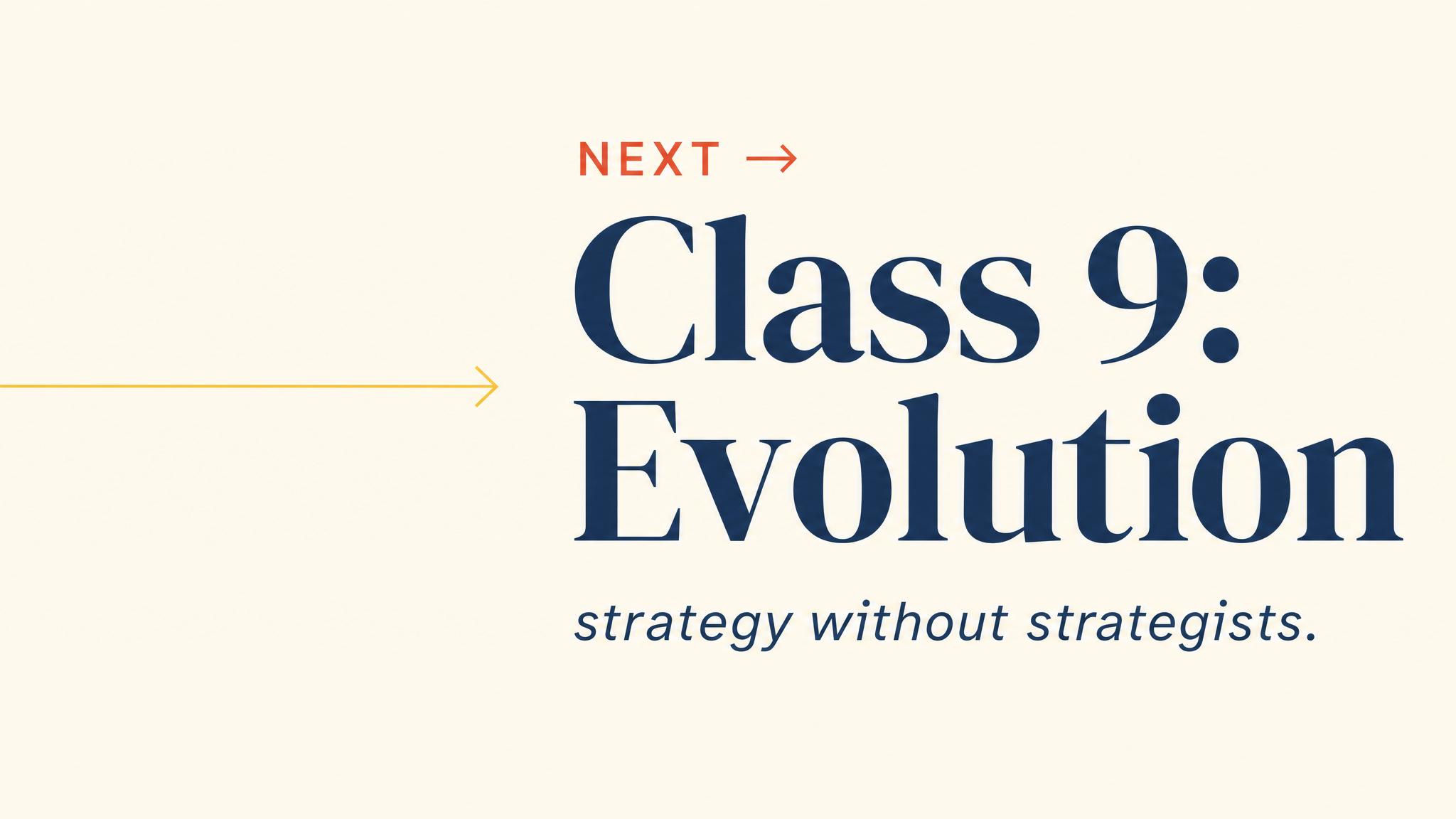 Closing — to Evolution