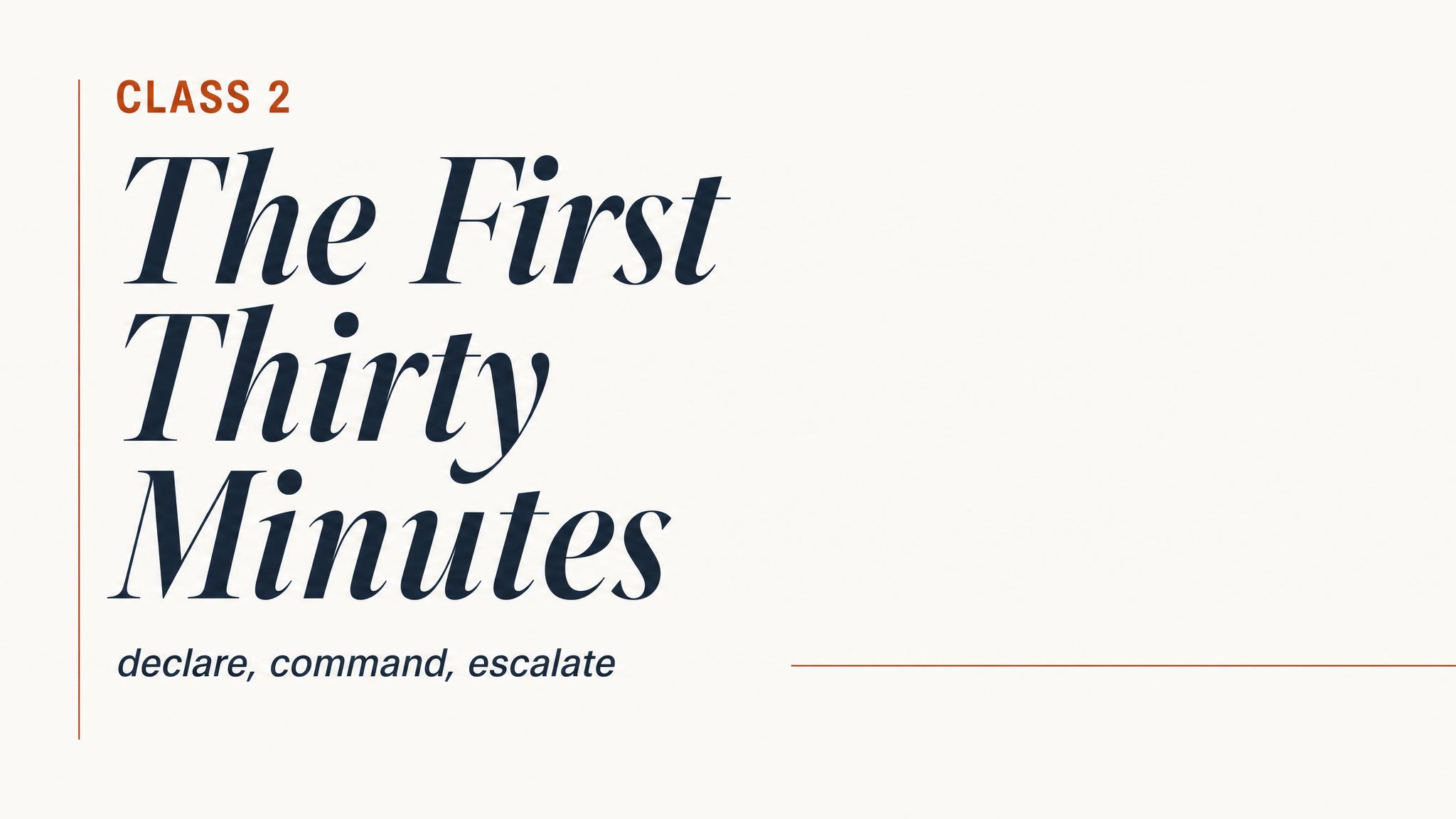 Title — The First Thirty Minutes