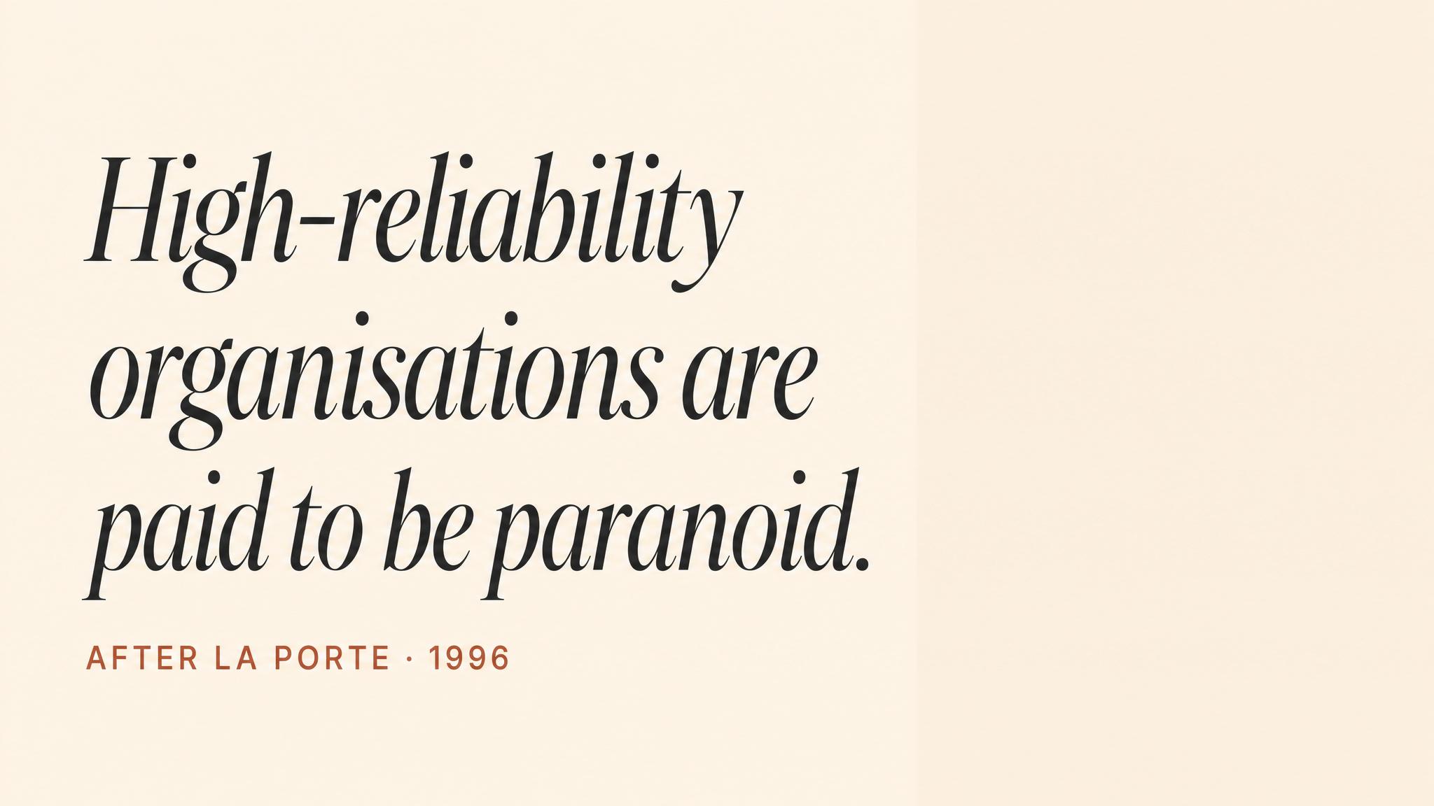 High-reliability organisations