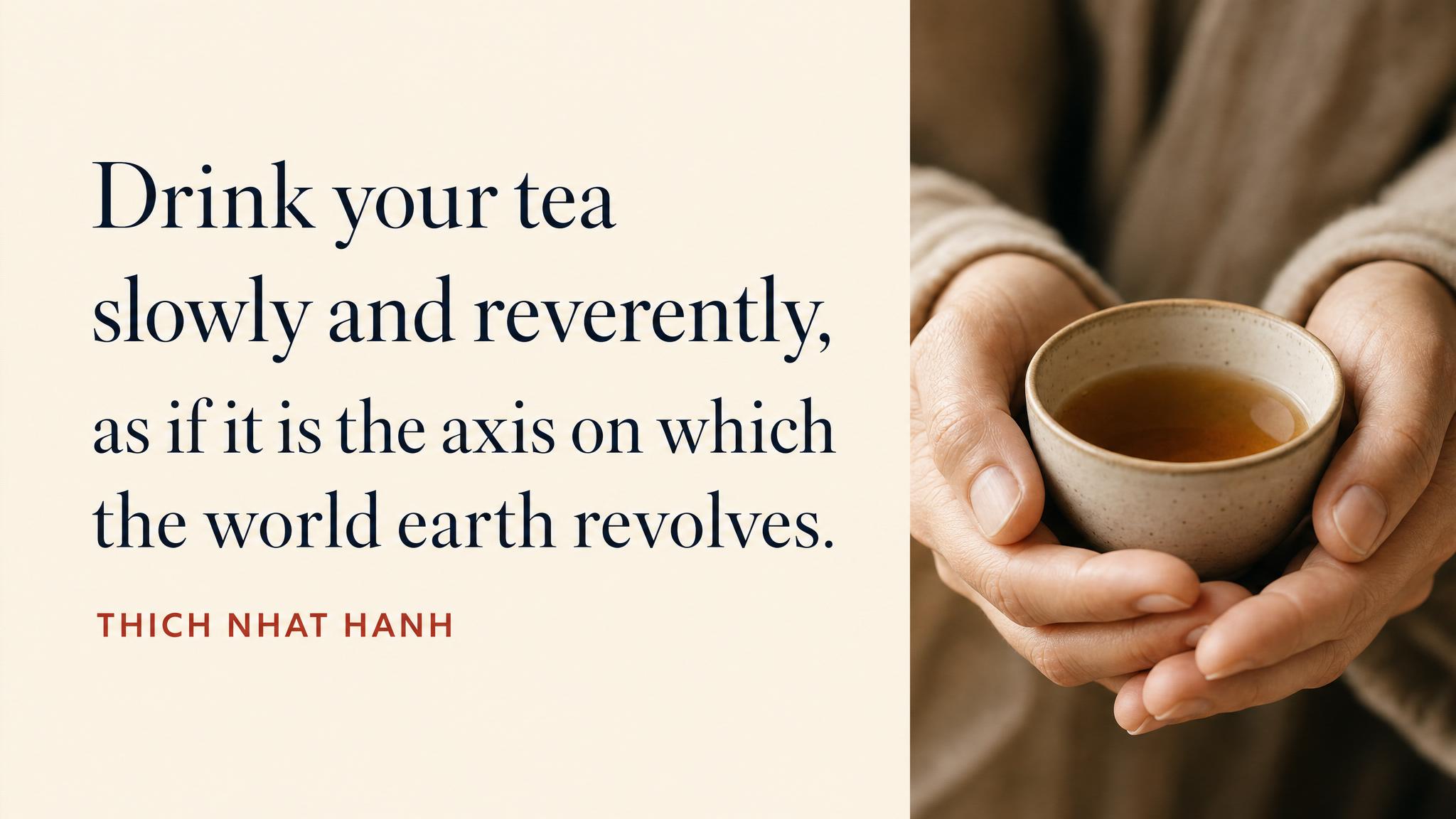 Quote — Thich Nhat Hanh