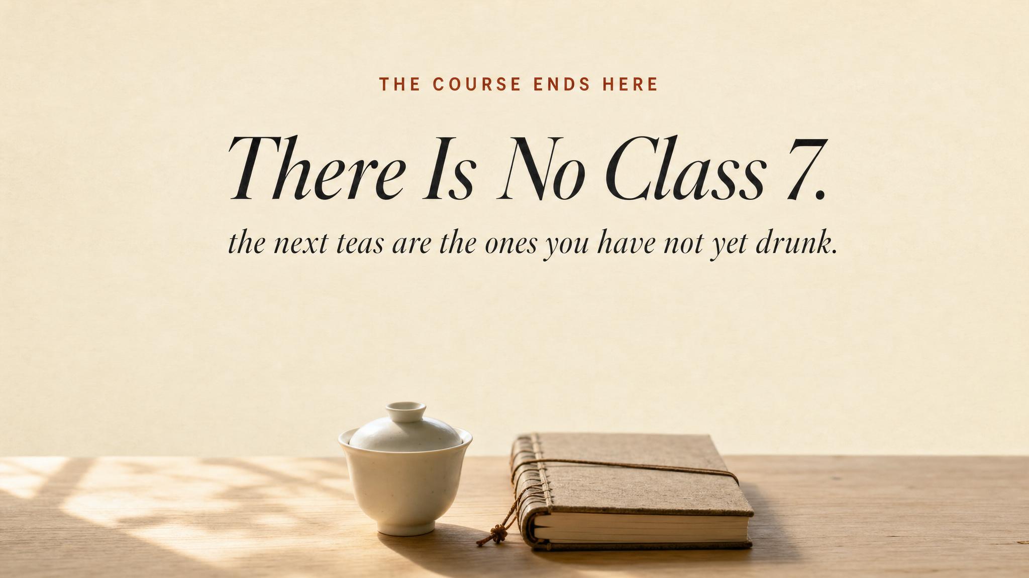 Closing — there is no Class 7
