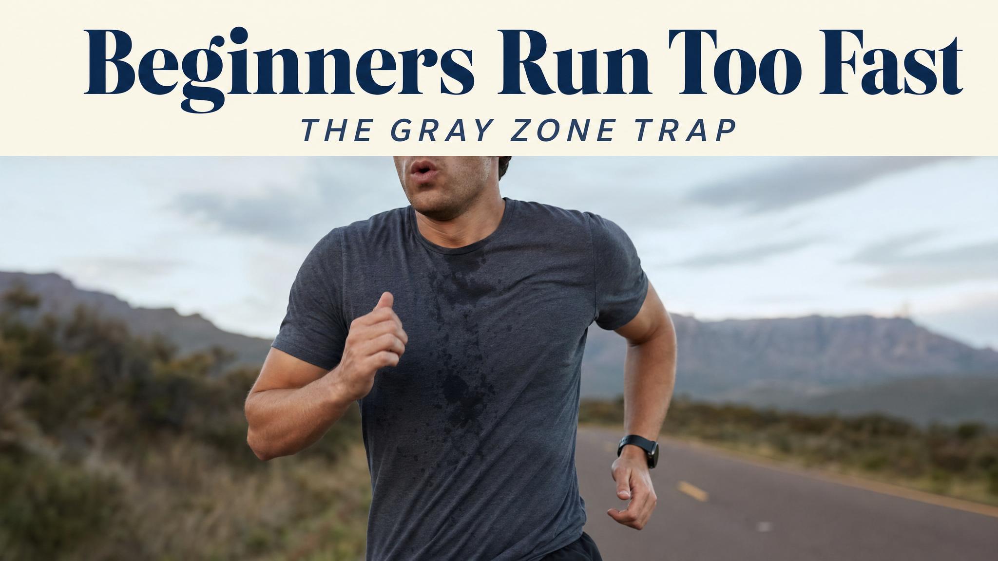 Beginners run too fast