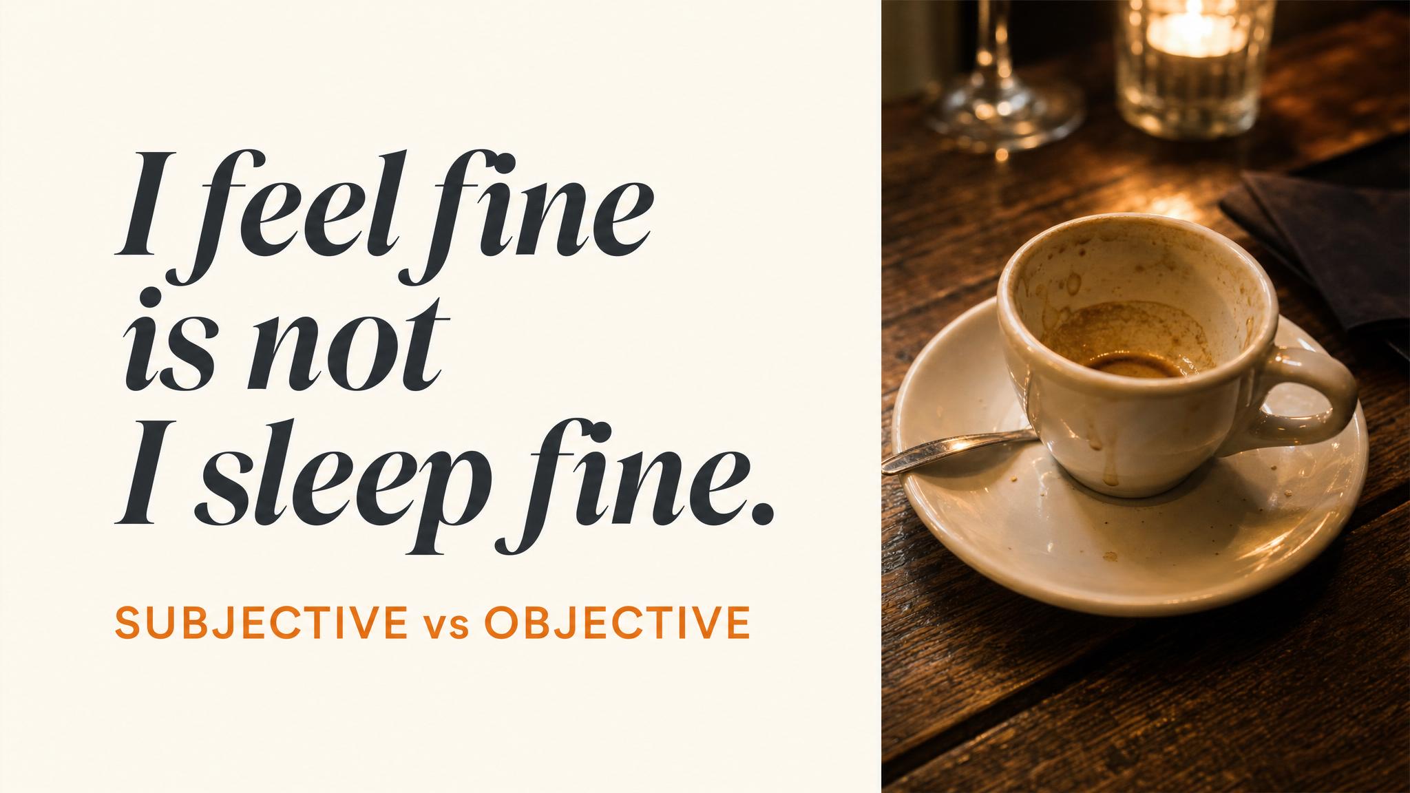 Quote — subjective vs objective